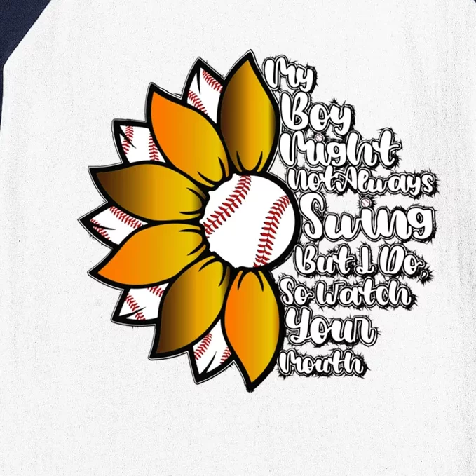 My Might Not Always Swing But I Do So Watch Your Mouth Gift Baseball Sleeve Shirt