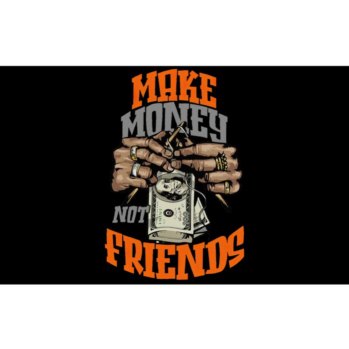 Make Money Not Friends Olive Army Solar Orange Color Match Bumper Sticker