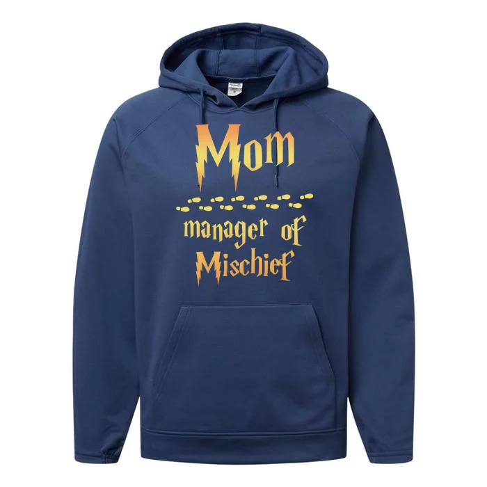 Mom Manager Of Mischief Gift Performance Fleece Hoodie