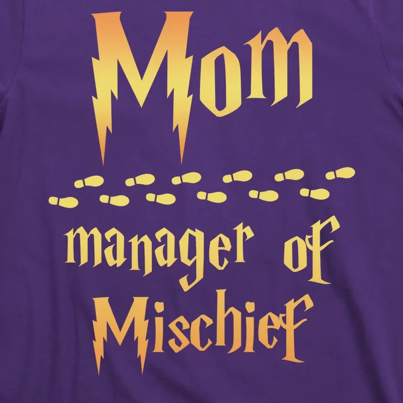 Mom Manager Of Mischief Gift T-Shirt