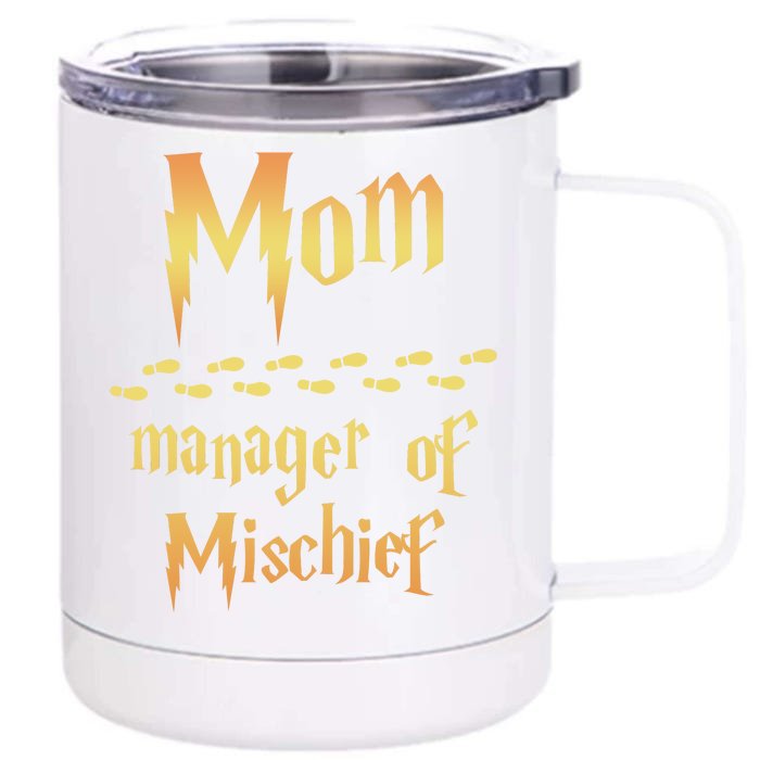 Mom Manager Of Mischief Gift Front & Back 12oz Stainless Steel Tumbler Cup