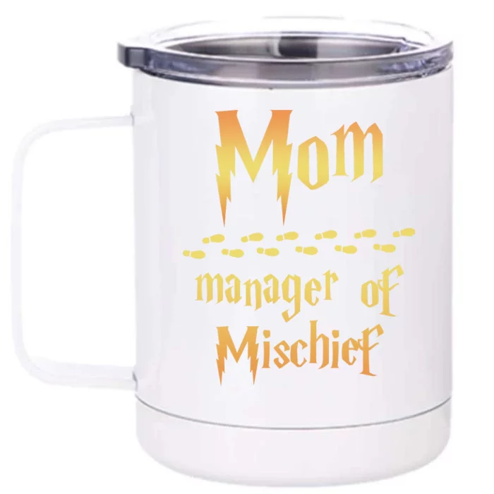 Mom Manager Of Mischief Gift Front & Back 12oz Stainless Steel Tumbler Cup