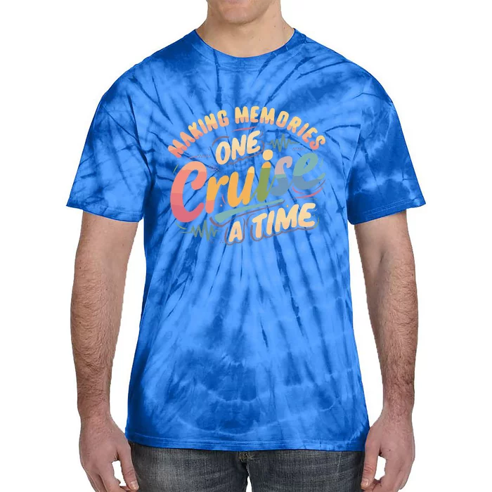 Making Memories One Cruise A Time Tie-Dye T-Shirt