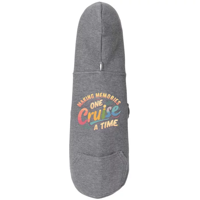 Making Memories One Cruise A Time Doggie 3-End Fleece Hoodie