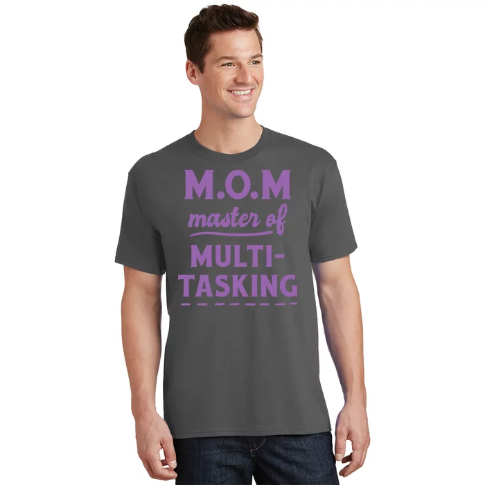 MOM Master Of Multitasking T-Shirt