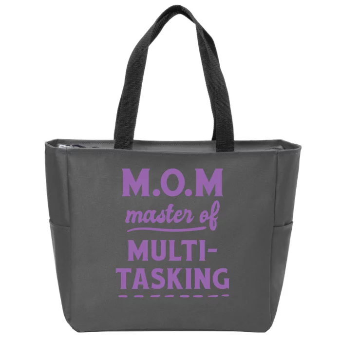 MOM Master Of Multitasking Zip Tote Bag