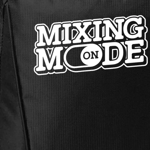 Mixing Mode On Audio Engineer Music Sound Guy Engineer City Backpack