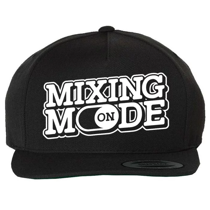 Mixing Mode On Audio Engineer Music Sound Guy Engineer Wool Snapback Cap