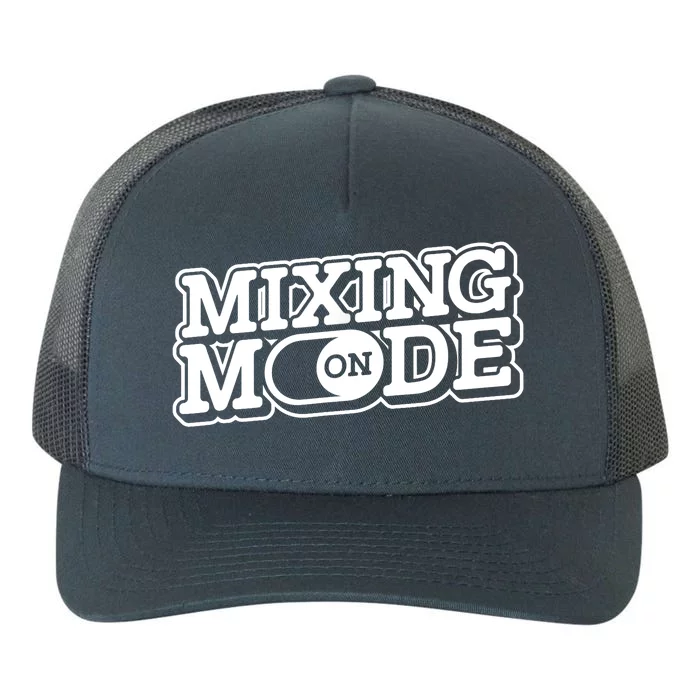 Mixing Mode On Audio Engineer Music Sound Guy Engineer Yupoong Adult 5-Panel Trucker Hat