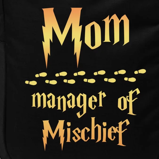 Mom Manager Of Mischief Mothers Day Gift Impact Tech Backpack