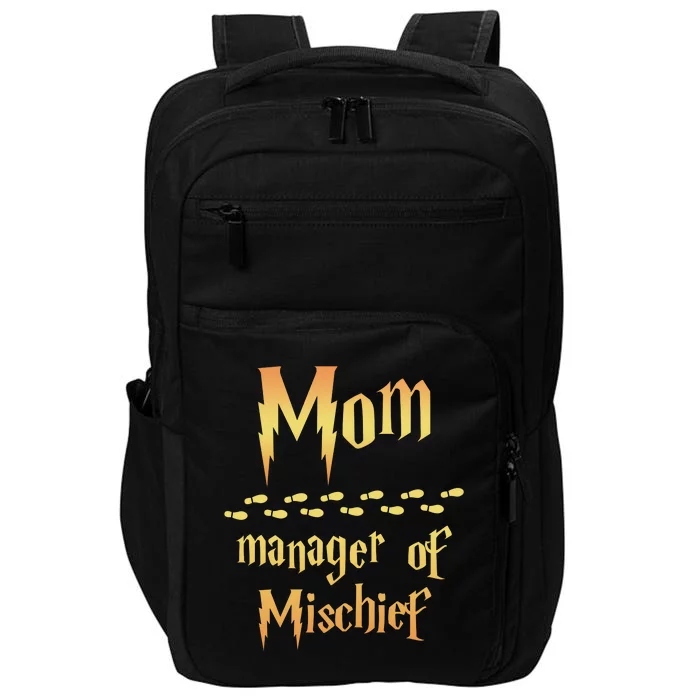 Mom Manager Of Mischief Mothers Day Gift Impact Tech Backpack