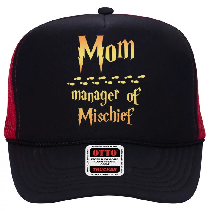 Mom Manager Of Mischief Mothers Day Gift High Crown Mesh Trucker Hat