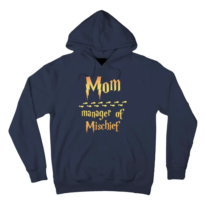 Mom Manager Of Mischief Mothers Day Gift Hoodie