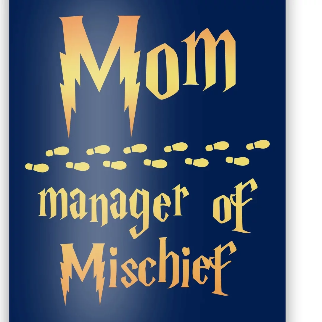 Mom Manager Of Mischief Mothers Day Gift Poster