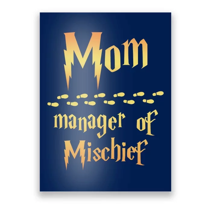 Mom Manager Of Mischief Mothers Day Gift Poster