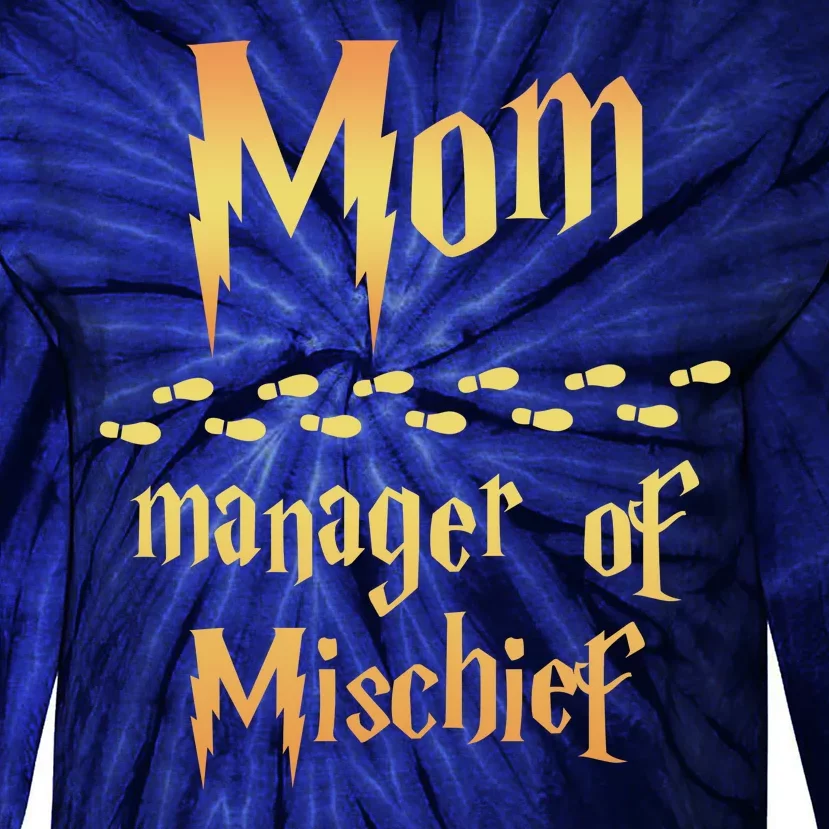 Mom Manager Of Mischief Mothers Day Gift Tie-Dye Long Sleeve Shirt