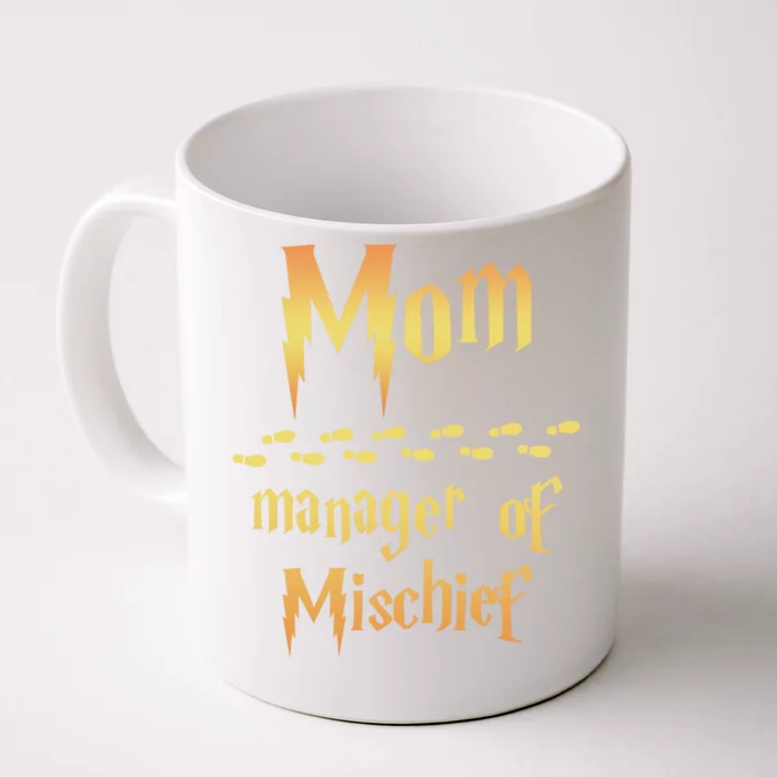 Mom Manager Of Mischief Mothers Day Gift Front & Back Coffee Mug