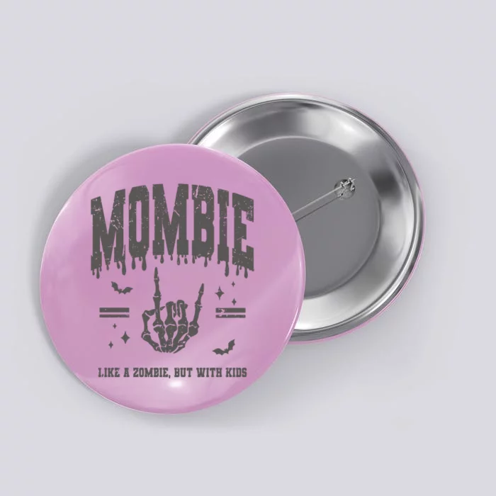 Mombie Button