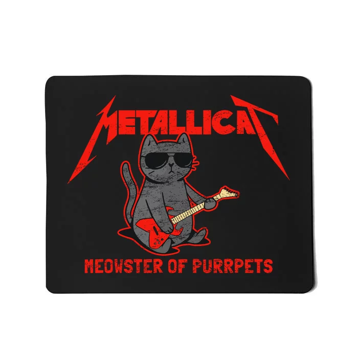 Metallicat Meowster Of Purrpets Funny Cat Mousepad