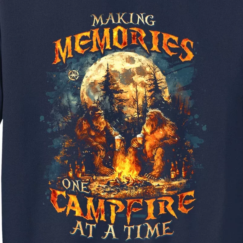 Making Memories One Campfire At A Time Bigfoot Camping Tall Sweatshirt