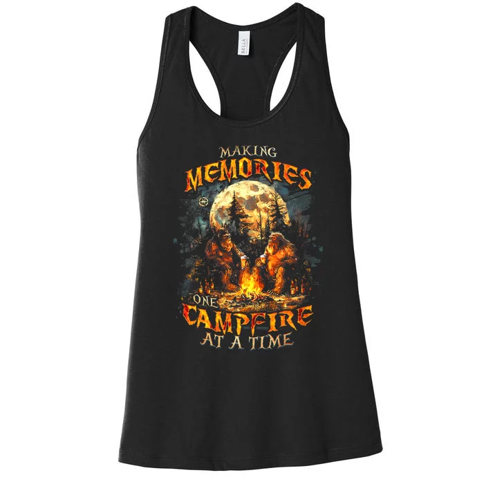 Making Memories One Campfire At A Time Bigfoot Camping Women's Racerback Tank