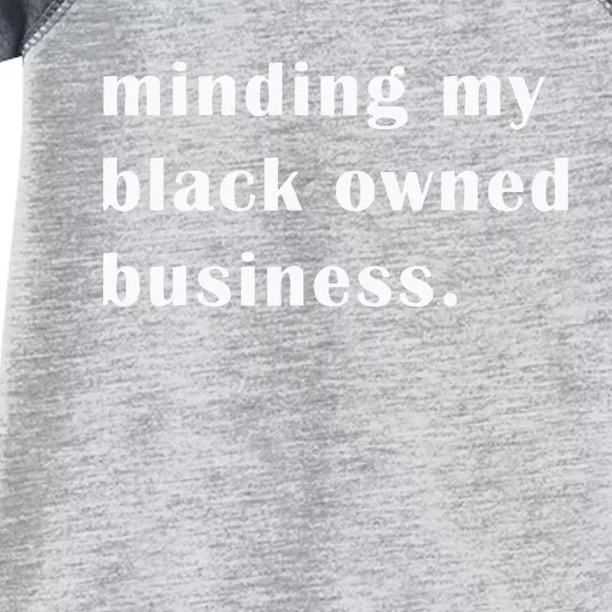 Minding My Own Black Owned Business Graphic Infant Baby Jersey Bodysuit