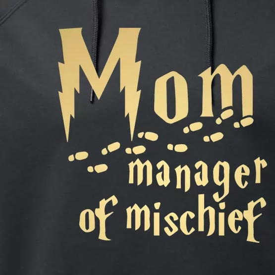 Mom Manager Of Mischief Mother's Day Magical Mom Fantastic Performance Fleece Hoodie