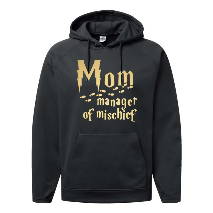 Mom Manager Of Mischief Mother's Day Magical Mom Fantastic Performance Fleece Hoodie