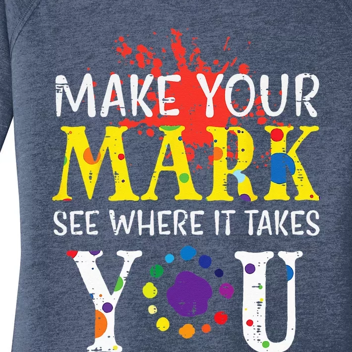 Make Mark Paint Splash International Dot Day Women's Perfect Tri Tunic Long Sleeve Shirt