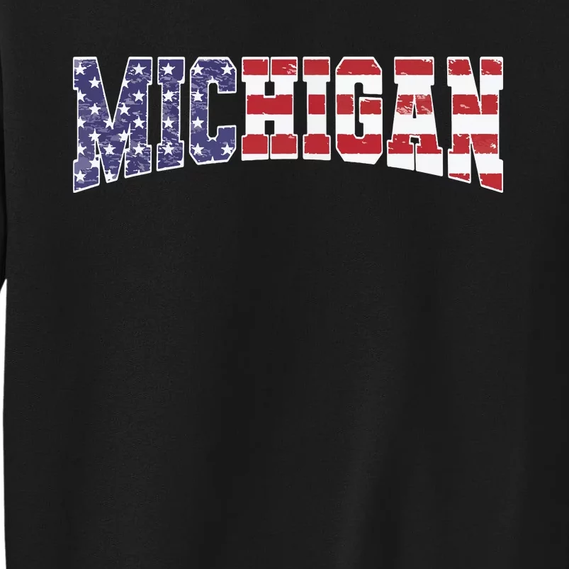 Michigan Mi Patriotic Distressed Usa Flag Design Tall Sweatshirt