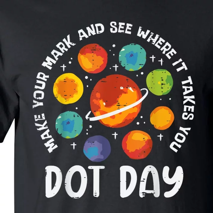 Make Mark Planets International Dot Day Tall T-Shirt