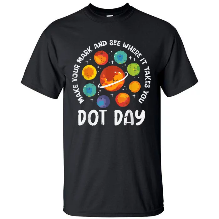 Make Mark Planets International Dot Day Tall T-Shirt