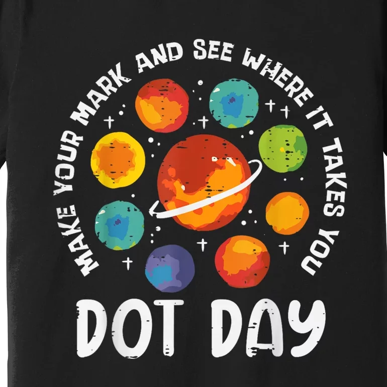 Make Mark Planets International Dot Day Premium T-Shirt