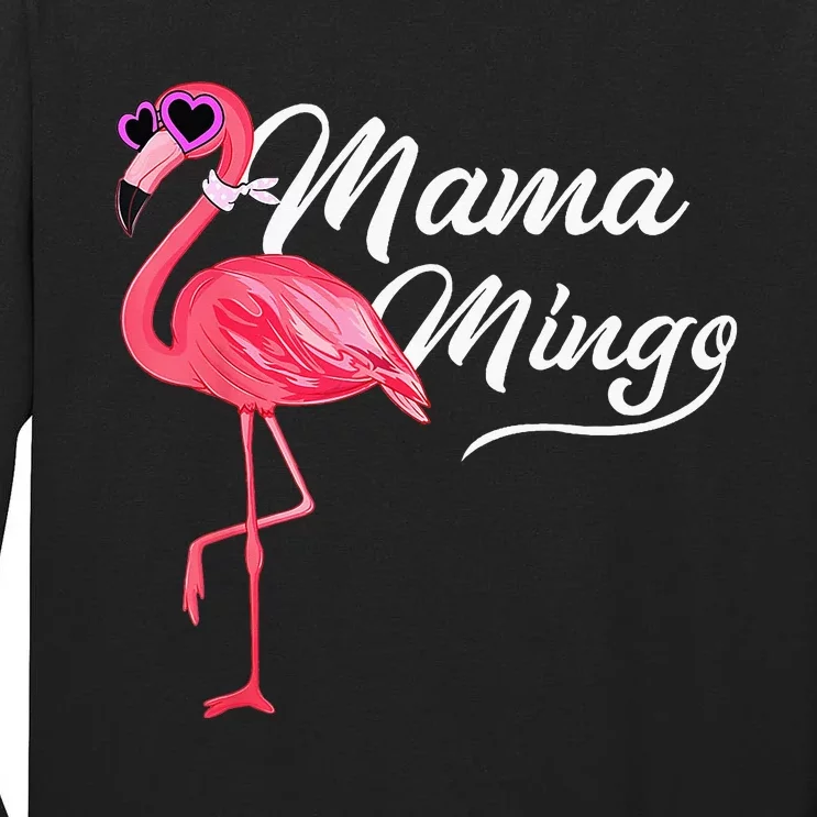 Mamamingo Mama Pink Flamingo Mom Bird Tall Long Sleeve T-Shirt