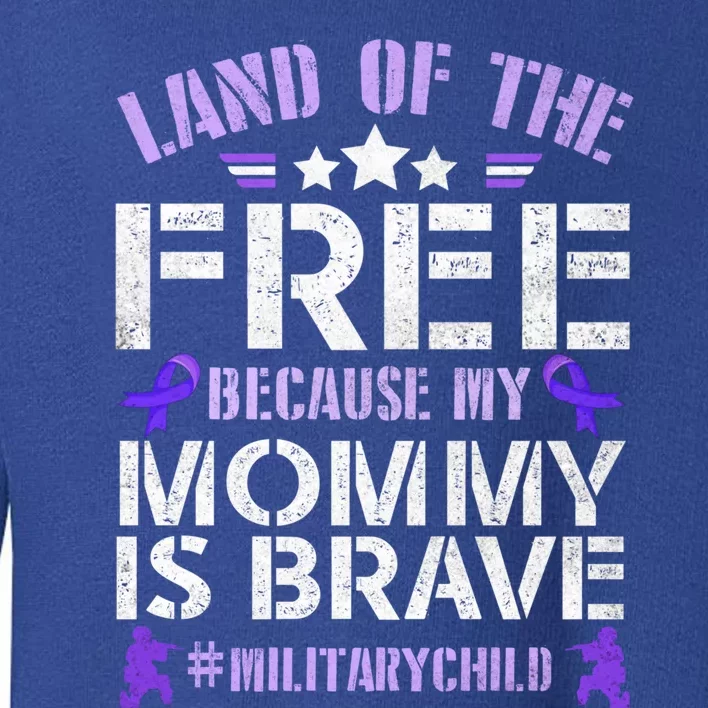 Military Month Purple Up Land Of Free Mommy Brave Gift Toddler Sweatshirt