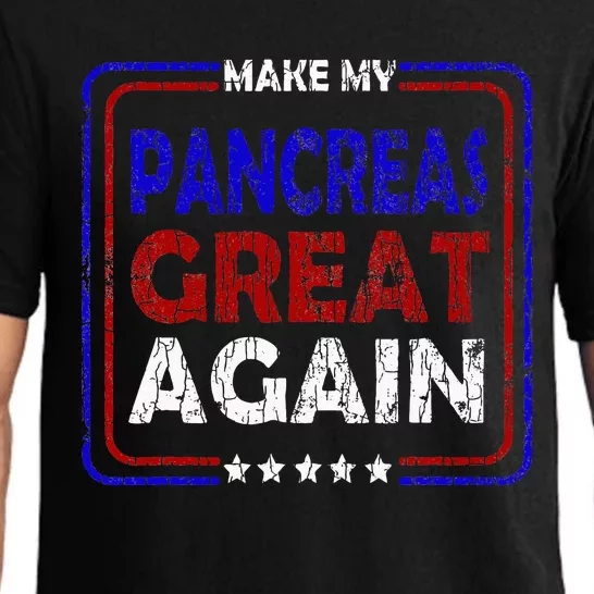 Make My Pancreas Great Again Funny Diabetes Diabetic Graphic Pajama Set