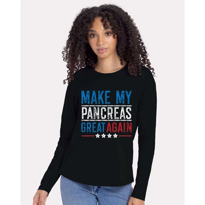 Make My Pancreas Great Again Funny Diabetes Womens Cotton Relaxed Long Sleeve T-Shirt