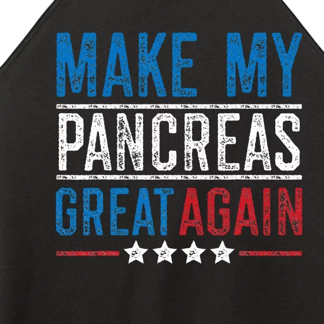 Make My Pancreas Great Again Funny Diabetes Women’s Perfect Tri Rocker Tank