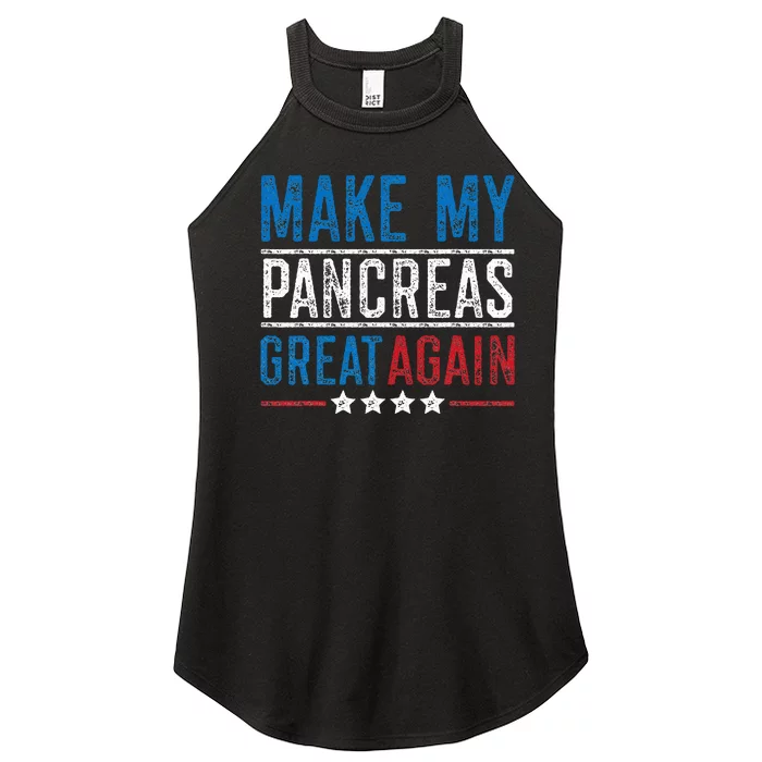 Make My Pancreas Great Again Funny Diabetes Women’s Perfect Tri Rocker Tank