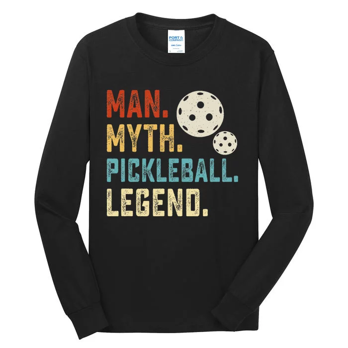 Man Myth Pickleball Legend Funny Tee Sweater Gift Tall Long Sleeve T-Shirt