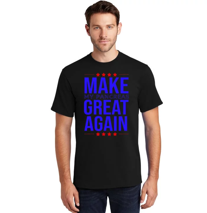 Make My Pancreas Great Again Diabetes Socks T1D Awareness Tall T-Shirt