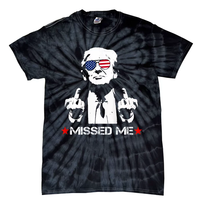 Missed Me Pro Trump 2024 Tie-Dye T-Shirt