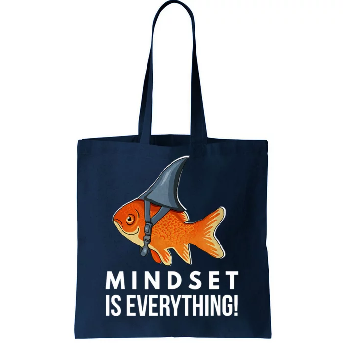 Mindset Motivational Quote Cute Goldfish Shark Fish Tote Bag