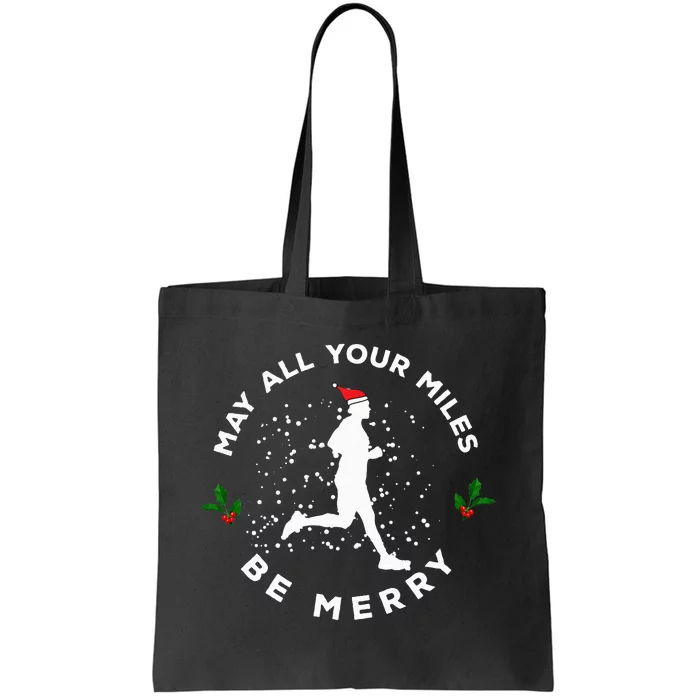 Merry Miles Running Christmas Gift For Runners Tote Bag