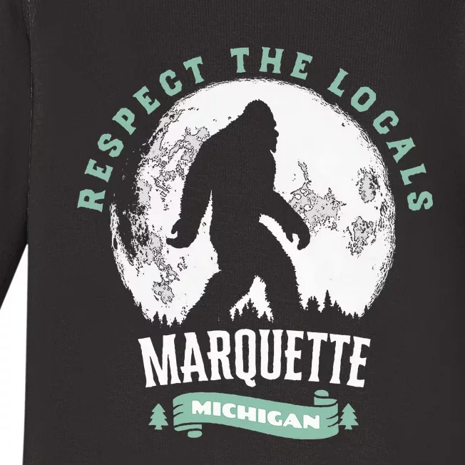 Marquette Michigan Respect The Locals Bigfoot Sasquatch Moon Baby Long Sleeve Bodysuit