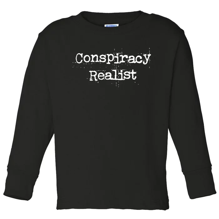 Mindy Mf Robinson Wearing Conspiracy Realist Toddler Long Sleeve Shirt