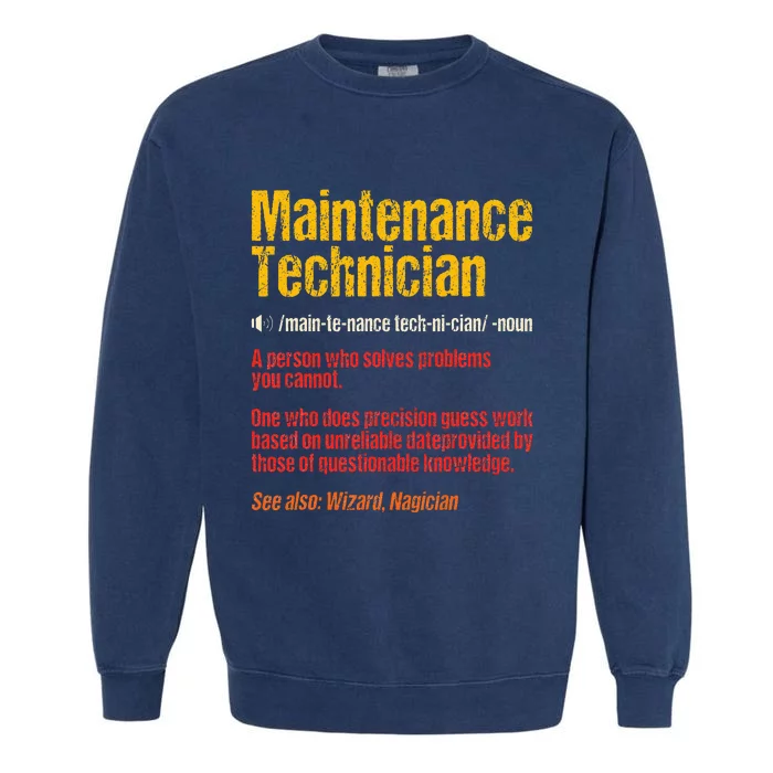 Maintenance Man retro Definition Technician Garment-Dyed Sweatshirt