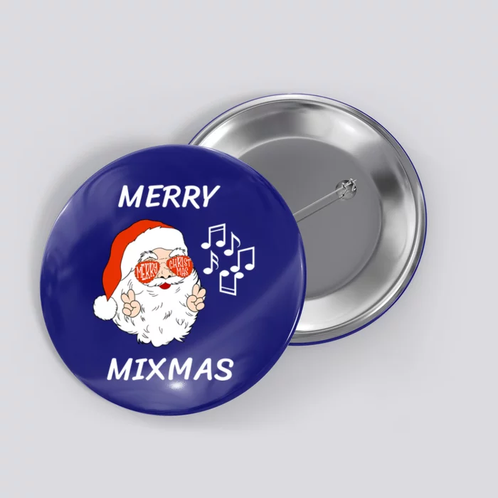 Merry Mixmas Santa Dj Christmas Holidays Xmas Music Lover Gift Button