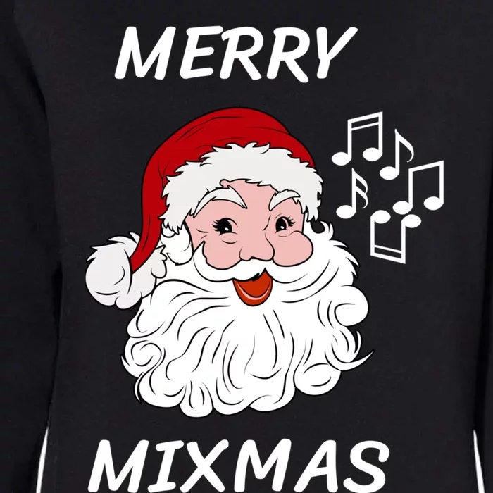 Merry Mixmas Santa Dj Christmas Holidays Xmas Music Lover Cute Gift Womens California Wash Sweatshirt