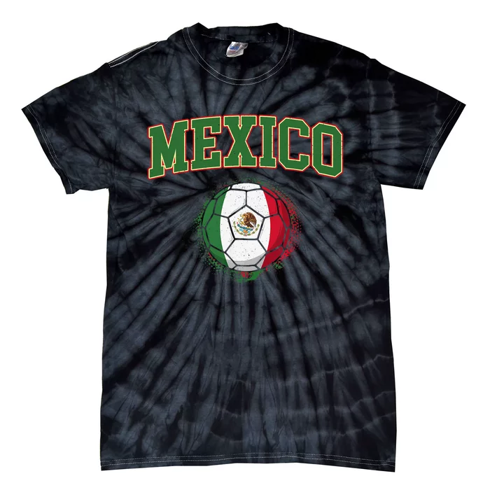 Mexico Mexican Soccer Tournament Game Tie-Dye T-Shirt